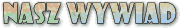 Nasz Wywiad